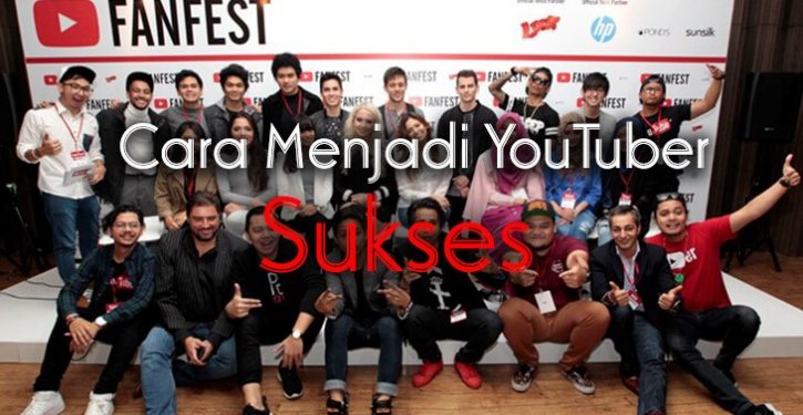 Cara-Menjadi-YouTuber-Sukses-Bagi-Pemula