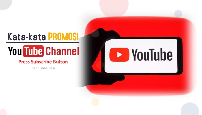 Kata-kata promosi channel di youtube