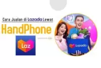 cara jualan di lazada lewat hp