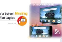 cara screen mirorring hp ke laptop