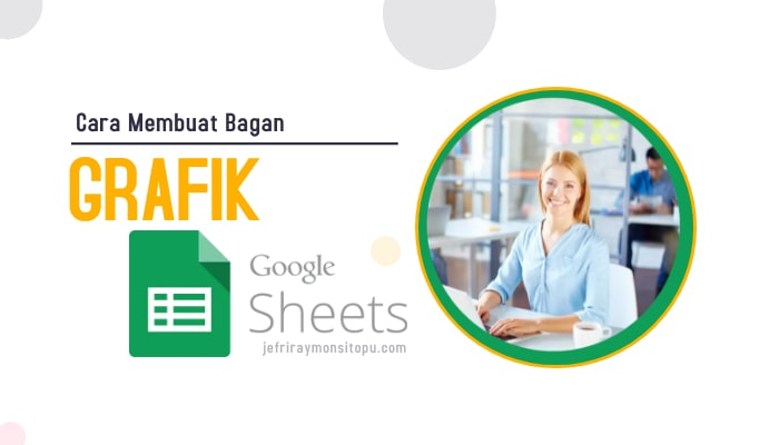 membuat grafik di google spreadsheet