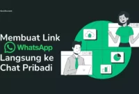 Membuat Link WhatsApp Langsung ke Chat Pribadi