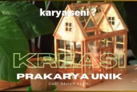 Prakarya Unik dari Bahan Alam