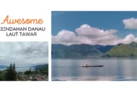 keindahan danau laut tawar