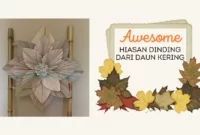 HIASAN DINDING DARI DAUN KERING